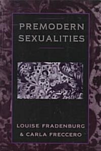 Premodern Sexualities (Paperback)