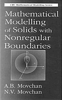 Mathematical Modelling of Solids with Nonregular Boundaries (Hardcover)