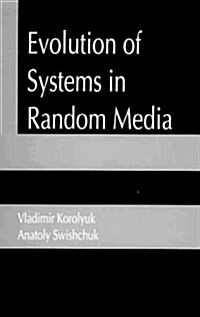 Evolution of Systems in Random Media (Hardcover)