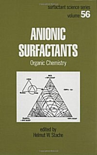 Anionic Surfactants: Organic Chemistry (Hardcover)