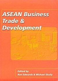 ASEAN Business, Trade & Development (Paperback)
