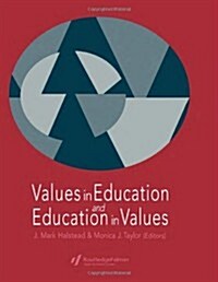 Values in Education and Education in Values (Hardcover)