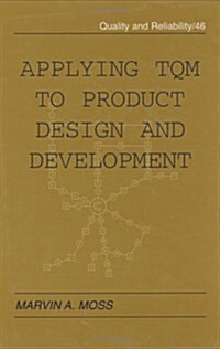 Applying TQM to Product Design and Development (Hardcover)