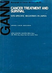 Cancer Treatment and Survival Site-Specific Registries in Japan (Hardcover)