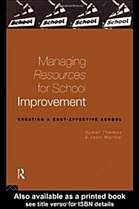 Managing Resources for School Improvement (Paperback)