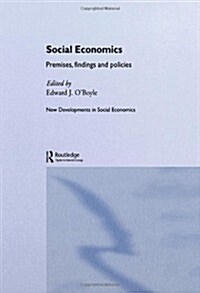 Social Economics : Premises, Findings and Policies (Hardcover)