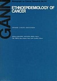 Ethnoepidemiology on Cancer (Hardcover, Revised)