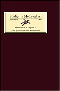 Studies in Medievalism VII : Medievalism in England II (Hardcover)