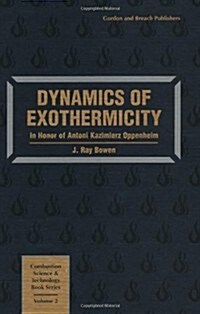 Dynamics of Exothermicity (Hardcover)
