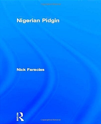 Nigerian Pidgin (Hardcover)