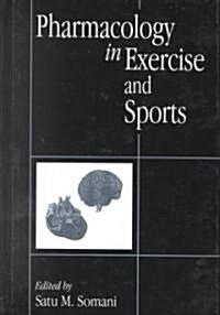Pharmacology in Exercise and Sports (Hardcover)