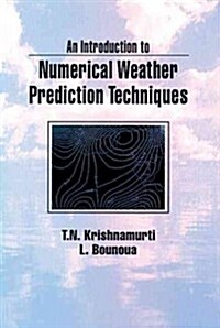 An Introduction to Numerical Weather Prediction Techniques (Hardcover, Diskette)