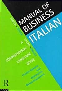 Manual of Business Italian : A Comprehensive Language Guide (Paperback)