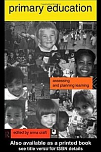 Primary Education : Assessing and Planning Learning (Paperback)