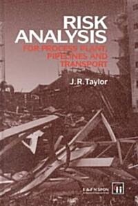 Risk Analysis for Process Plant, Pipelines and Transport (Hardcover)