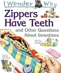 [중고] I Wonder Why Zippers Have Teeth (Hardcover)