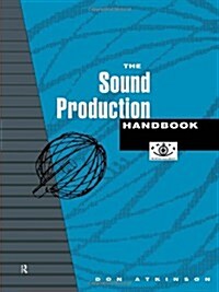 The Sound Production Handbook (Paperback)