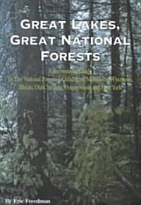 Great Lakes, Great National Forests (Paperback)