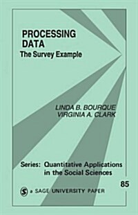 Processing Data: The Survey Example (Paperback)