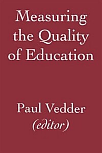 Measuring the Quality of Education (Paperback)