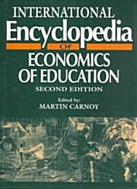 International Encyclopedia of Economics of Education (Hardcover, 2nd, Subsequent)