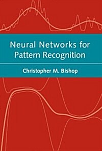 Neural Networks for Pattern Recognition (Paperback)