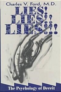 Lies! Lies!! Lies!!!: The Psychology of Deceit (Hardcover)