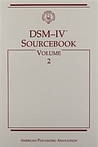 Dsm-Iv(r) Sourcebook, Volume 2 (Paperback, 2nd)