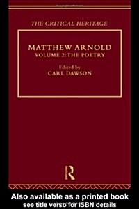Matthew Arnold : The Critical Heritage Volume 2 The Poetry (Hardcover)
