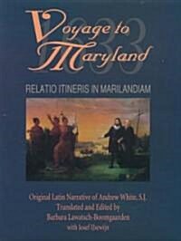 Voyage to Maryland (1633) (Hardcover)