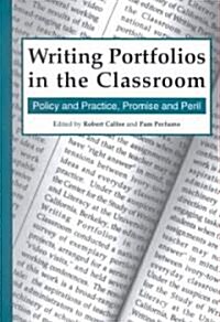 Writing Portfolios in the Classroom (Hardcover)