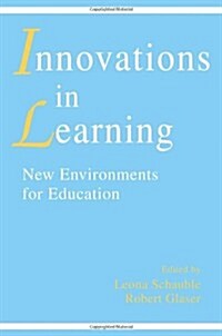 innovations in Learning: New Environments for Education (Paperback)