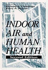 Indoor Air and Human Health (Hardcover, 2)