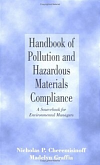 Handbook of Pollution and Hazardous Materials Compliance (Hardcover)
