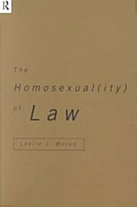 The Homosexual(ity) of Law (Paperback)