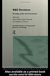 R&D Decisions : Strategy Policy and Innovations (Hardcover)