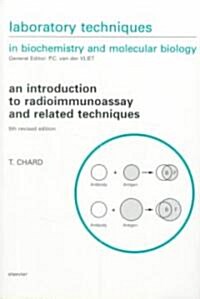 An Introduction to Radioimmunoassay and Related Techniques (Paperback, 5 ed)