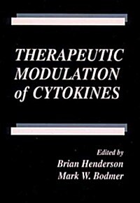 Therapeutic Modulation of Cytokines (Hardcover, New)