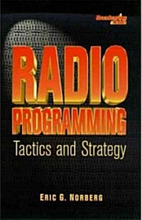Radio Programming: Tactics and Strategy (Paperback)