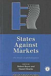 States Against Markets : The Limits of Globalization (Paperback)