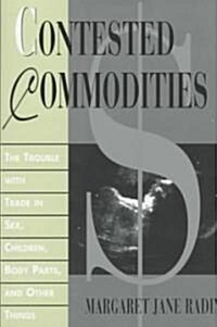 Contested Commodities (Hardcover)