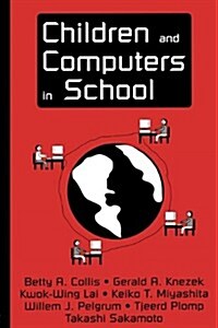 Children and Computers in School (Paperback)