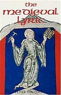 The Medieval Lyric (Paperback, 3 Rev ed)