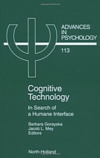 Cognitive Technology: In Search of a Humane Interface Volume 113 (Hardcover)