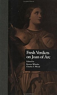 Fresh Verdicts on Joan of Arc (Hardcover)