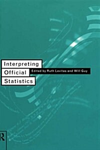 Interpreting Official Statistics (Hardcover)