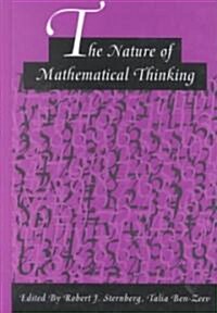 The Nature of Mathematical Thinking (Hardcover)