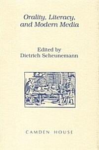 Orality, Literacy, and Modern Media (Hardcover)