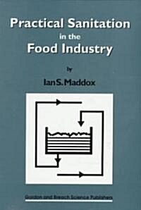 Practical Sanitation in the Food Industry (Paperback)