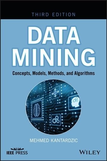 Data Mining: Concepts, Models, Methods, and Algorithms (Hardcover, 3)